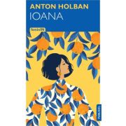 Ioana - Anton Holban