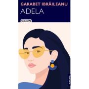 Adela - Garabet Ibraileanu