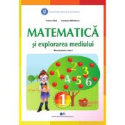 Matematica si explorarea mediului, manual pentru clasa 1 - Tudora Pitila, Cleopatra Mihailescu
