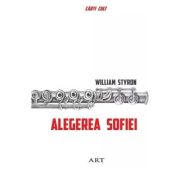 Alegerea Sofiei - William Styron