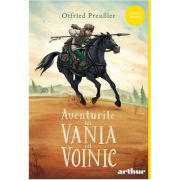 Aventurile lui Vania cel voinic - Otfried Preussler