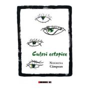 Culori ectopice - Noemina Campean