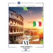 Limba moderna 1 italiana. Manual pentru clasa 6 - Georgeta Liliana Carabela