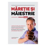 Maretie si maiestrie - Bogdan Rosu