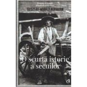 O scurta istorie a secuilor - Gusztav-Mihaly Hermann
