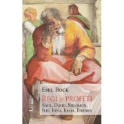 Regi si profeti - Emil Bock