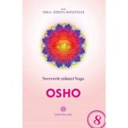 Secretele stiintei Yoga - Osho