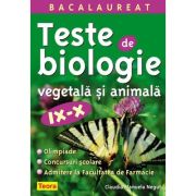 Teste de biologie vegetala si animala. Culegere clasele 9-10 - Claudia Manuela Negrut