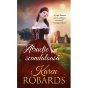 Atractie scandaloasa - Karen Robards