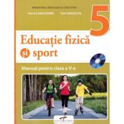 Educatie fizica si sport, manual pentru clasa a 5-a. Contine editia digitala - Petrica Dragomir