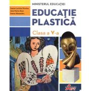 Educatie plastica, manual clasa a 5-a - Ioana-Lavinia Streinu