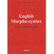 English Morphosyntax. A view from romanian - Ileana Oana Macari