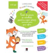Caiet de jocuri si activitati pentru copii isteti 4-5 ani grupa mijlocie - Larousse