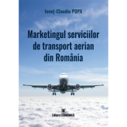 Marketingul serviciilor de transport aerian din Romania - Ionut-Claudiu Popa