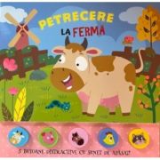 Petrecere la ferma. Carte cu sunete