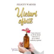 Uleiuri sfinte - Felicity Warner