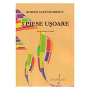 3 piese usoare pentru pian la 4 maini - Romeo Alexandrescu