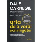 Arta de a vorbi convingator - Dale Carnegie