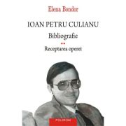 Ioan Petru Culianu. Bibliografie. 2. Receptarea operei - Elena Bondor