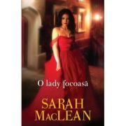 O lady focoasa - Sarah MacLean
