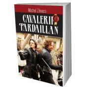 Cavalerii Pardaillan - Michel Zevaco