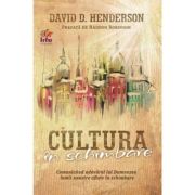 Cultura in schimbare - David D. Henderson