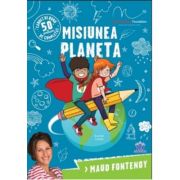 Misiunea Planeta - Maud Fontenoy