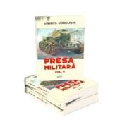 Presa militara. Volumul 5﻿ - Luminita Sandulache