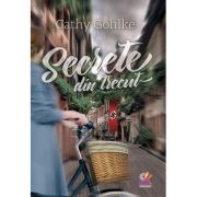 Secrete din trecut - Cathy Gohlke