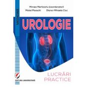 Urologie. Lucrari practice - Mircea Merticariu
