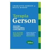 Terapia Gerson pentru vindecarea cancerului si a altor afectiuni cronice - Charlotte Gerson