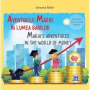 Aventurile Mariei in lumea banilor - Simona Misir