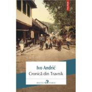 Cronica din Travnik - Ivo Andric