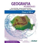 Geografia Romaniei. Manual pentru clasa a 8-a - Ionela Popa