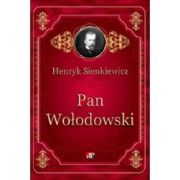 Pan Wolodowski - Henryk Sienkiewicz