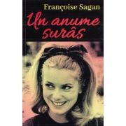 Un anume suras - Francoise Sagan