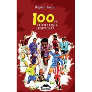 100 de fotbalisti legendari. Editia a-II-a - Bogdan Socol