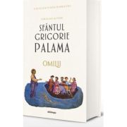 Omilii - Sfantul Grigorie Palama