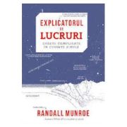 Explicatorul de lucruri - Randall Munroe