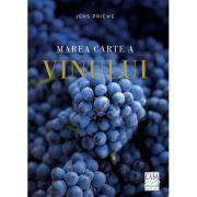 Marea carte a vinului - Jens Priewe