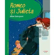 Prima mea biblioteca. Romeo si Julieta (vol. 15) - William Shakespeare