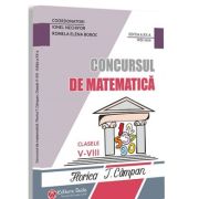 Concursul de matematica Florica T. Campan clasele 5-8. Editia 20 - Ionel Nechifor