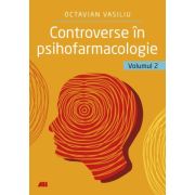 Controverse in psihofarmacologie - vol. 2 - Dr. Octavian Vasiliu