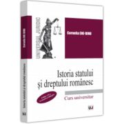 Istoria statului si dreptului romanesc, editia a II-a, revazuta si adaugita - Cornelia Beatrice Gabriela Ene-Dinu