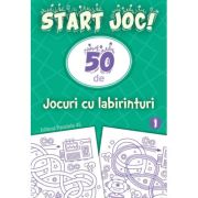 START JOC! 50 de jocuri cu labirinturi. Volumul 1