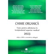 Chimie organica - Carol Davila. Teste pentru admiterea in invatamantul superior medical 2023