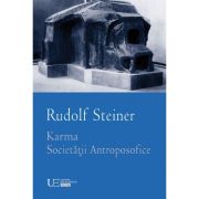 Karma Societatii Antroposofice - Rudolf Steiner