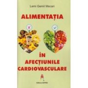 Alimentatia in afectiunile cardiovasculare - Lemi Gemil Mecari