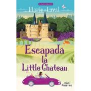 Escapada la Little Chateau - Marie Laval