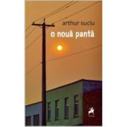 O noua panta - Arthur Suciu